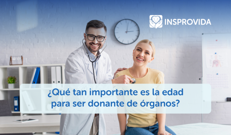 importancia-edad-para-ser-donante-de-organos-insprovida